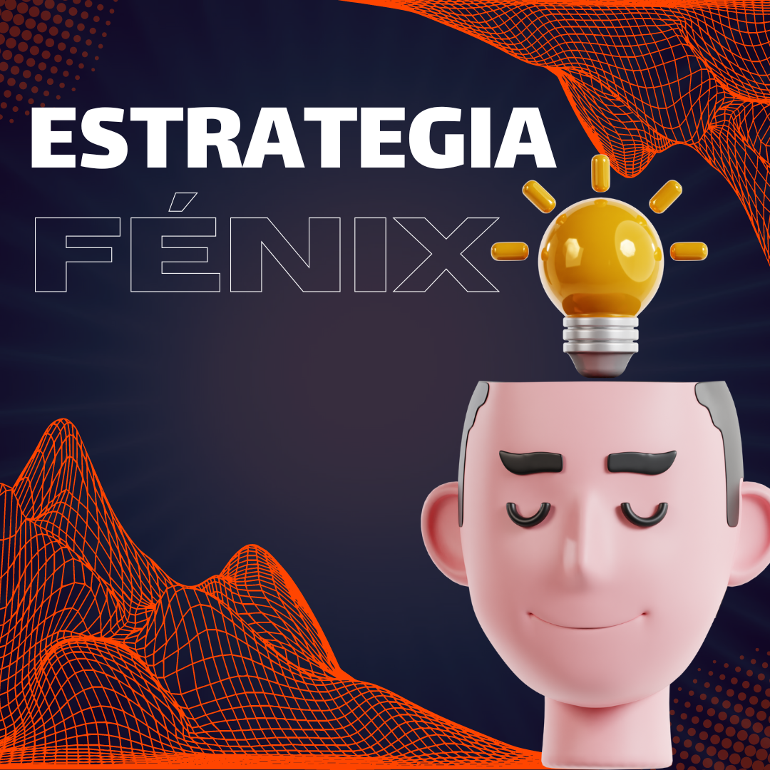 Estrategia Fenix